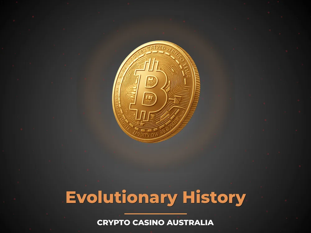 Сrypto Сasino Australia - Evolutionary History